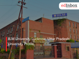 IILM University Lucknow, Uttar Pradesh: University Profile