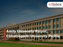 Amity University Raipur, Chhattisgarh: University Profile