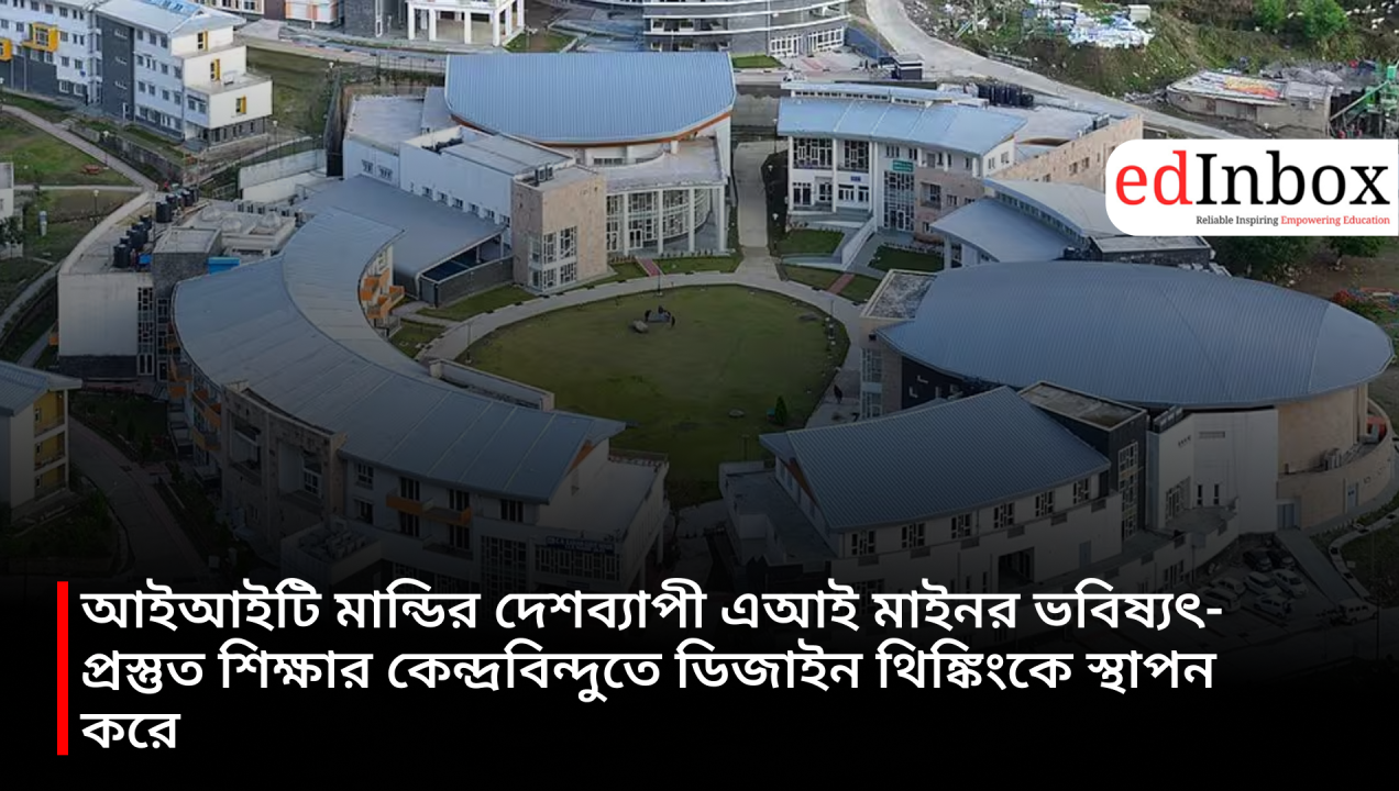 IIT Mandi's nationwide AI minor places design thinking at the core of future-ready education.