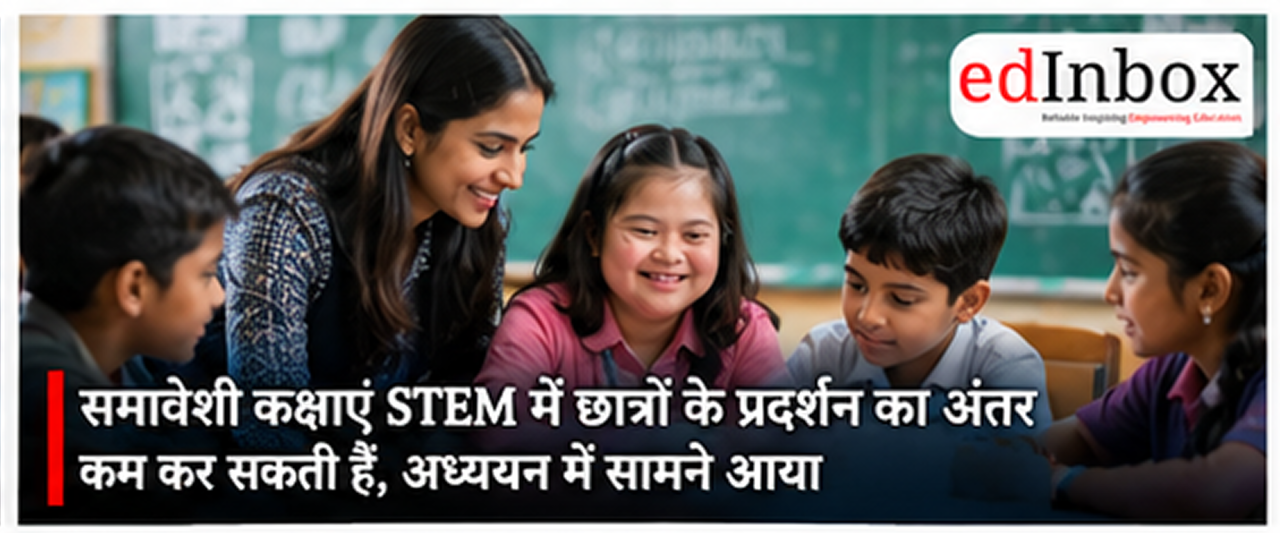 Inclusive Classrooms Can Help Close the STEM Achievement Gap, Study Finds