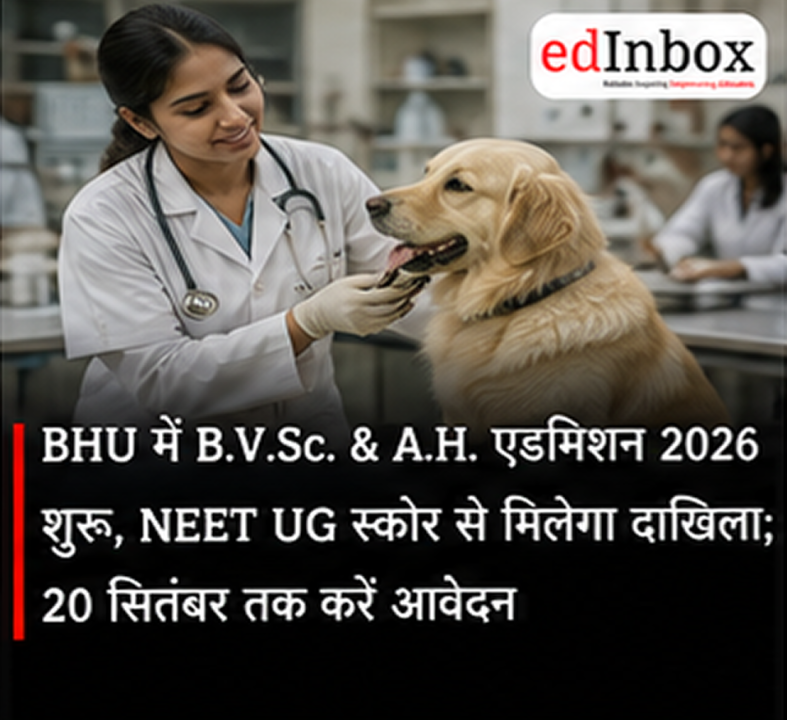 BHU B.V.Sc. & A.H. Admission 2026 Begins, Apply by September 20 Through NEET UG 2026