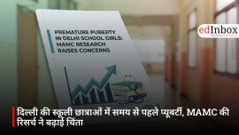 दिल्ली की स्कूली छात्राओं में समय से पहले प्यूबर्टी, MAMC की रिसर्च ने बढ़ाई चिंता