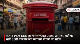 India Post GDS Recruitment 2026: 28,740 पदों पर भर्ती, 10वीं पास के लिए सरकारी नौकरी का मौका