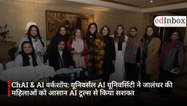 ChAI & AI वर्कशॉप: यूनिवर्सल AI यूनिवर्सिटी ने जालंधर की महिलाओं को आसान AI टूल्स से किया सशक्त