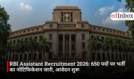 RBI Assistant Recruitment 2026: 650 पदों पर भर्ती का नोटिफिकेशन जारी, आवेदन शुरू