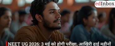 NEET UG 2026: 3 मई को होगी परीक्षा, आखिरी ढाई महीनों में ऐसे करें तैयारी