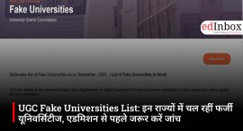 UGC Fake Universities List: इन राज्यों में चल रहीं फर्जी यूनिवर्सिटीज, एडमिशन से पहले जरूर करें जांच