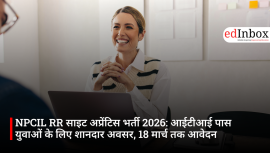 NPCIL RR साइट अप्रेंटिस भर्ती 2026: आईटीआई पास युवाओं के लिए शानदार अवसर, 18 मार्च तक आवेदन