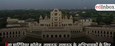 ला मार्टिनियर कॉलेज, लखनऊ: लखनऊ के अभिभावकों के लिए बेस्ट ICSE स्कूल गाइड