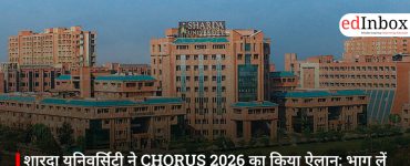 शारदा यूनिवर्सिटी ने CHORUS 2026 का किया ऐलान: भाग लें और जीतें ₹10,000 तक के इनाम