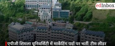 एपीजी शिमला यूनिवर्सिटी में मार्केटिंग पदों पर भर्ती: टीम लीडर और सीनियर काउंसलर के लिए निकली वैकेंसी