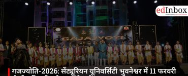 गजज्योति-2026: सेंट्यूरियन यूनिवर्सिटी भुवनेश्वर में 11 फरवरी से तीन दिवसीय मेगा कॉलेज फेस्ट का आयोजन