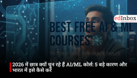 2026 में छात्र क्यों चुन रहे हैं AI/ML कोर्स: 5 बड़े कारण और भारत में इसे कैसे करें
