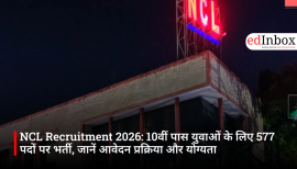 NCL Recruitment 2026: Recruitment for 577 Posts for 10th-Pass Youth; Know the Application Process and Eligibility