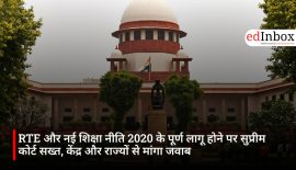 Supreme Court Takes Strict Stance on Full Implementation of RTE and NEP 2020; Seeks Responses from Centre and States