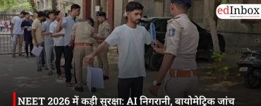 Strict Security for NEET 2026: AI Surveillance, Biometric Checks, and Strict Dress Code Implemented