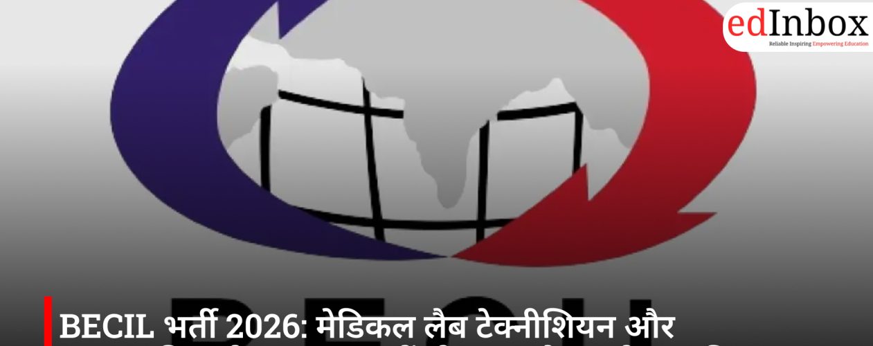 BECIL Recruitment 2026: 28 Vacancies for Medical Lab Technicians and Perfusionists