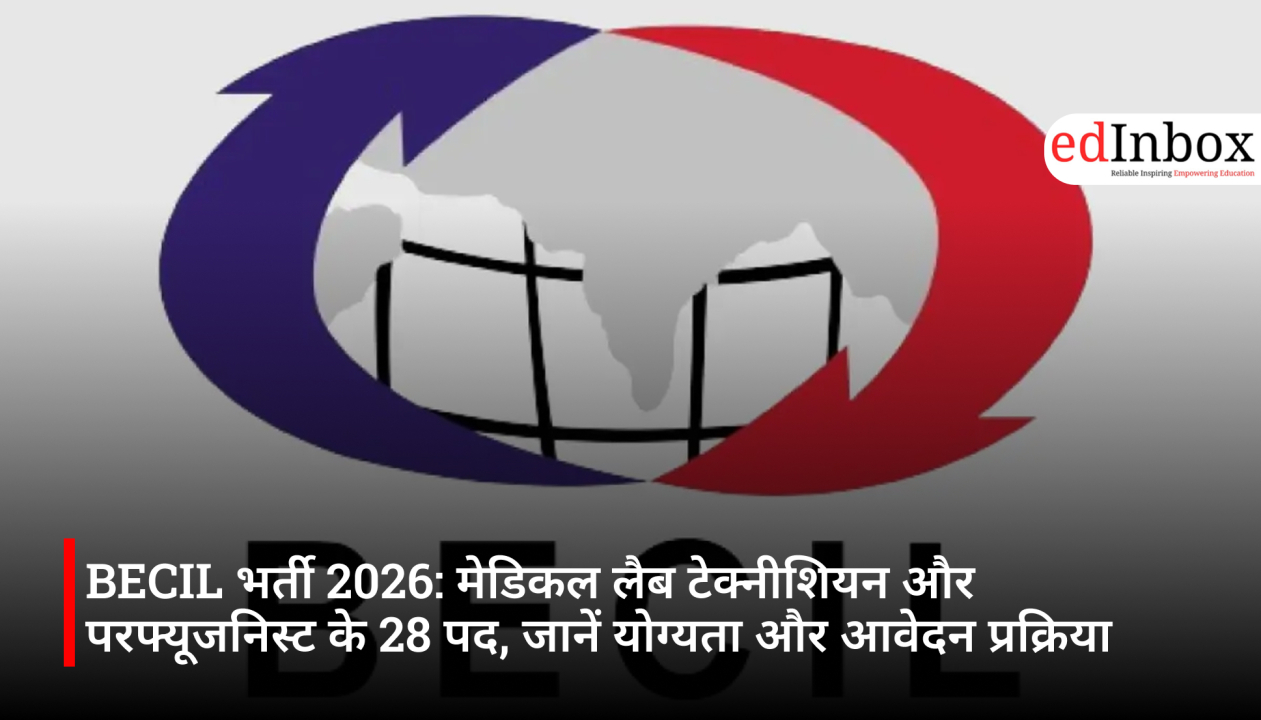 BECIL Recruitment 2026: 28 Vacancies for Medical Lab Technicians and Perfusionists