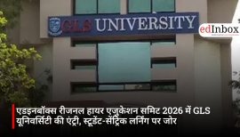 GLS University Joins Edinbox Regional Higher Education Summit 2026, Emphasizing Student-Centric Learning