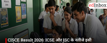 CISCE Result 2026: ICSE और ISC के नतीजे इसी हफ्ते संभव, छात्रों का इंतजार जल्द होगा खत्म