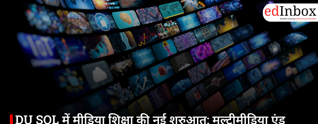 A New Beginning for Media Education at DU SOL: Multimedia and Mass Communication Course Likely to Launch Soon