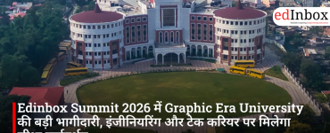 Graphic Era University's Major Participation at Edinbox Summit 2026: Direct Guidance on Engineering and Tech Careers
