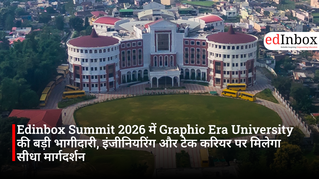 Graphic Era University's Major Participation at Edinbox Summit 2026: Direct Guidance on Engineering and Tech Careers