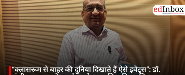 “Such Events Reveal the World Beyond the Classroom”: Dr. Sanjeev Bhanawat Highlights the Significance of Education Summits