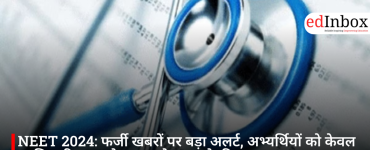 NEET 2024: Major Alert Regarding Fake News; Candidates Advised to Rely Solely on Official Updates