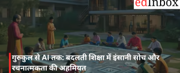 From Gurukuls to AI: The Significance of Human Thought and Creativity in Evolving Education