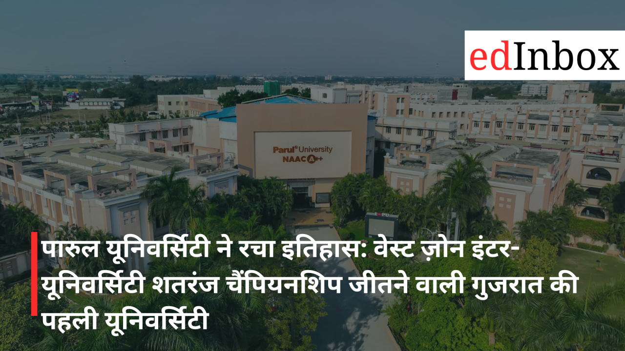 parul-university-creates-history-gujarat-s-first-university-to-win-the-west-zone-inter-university-chess-championship