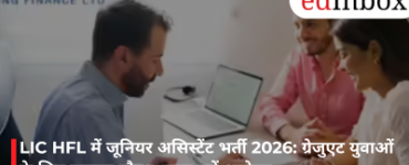 LIC HFL Junior Assistant Recruitment 2026: A Golden Opportunity for Graduates—Apply Soon!