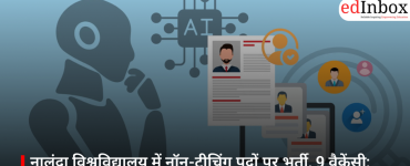 Recruitment for Non-Teaching Positions at Nalanda University: 9 Vacancies; Apply via Email