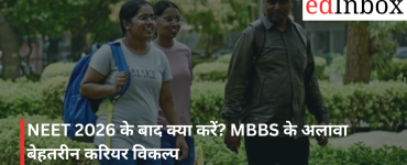 What to Do After NEET 2026? Excellent Career Alternatives to MBBS