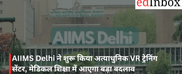 AIIMS Delhi Launches State-of-the-Art VR Training Center; Set to Revolutionize Medical Education