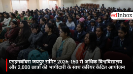 EdInbox Jaipur Summit 2026: A Career-Centric Event Featuring Participation from Over 150 Universities and 2,000 Students