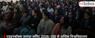 EdInbox Jaipur Summit 2026: A Career-Centric Event Featuring Participation from Over 150 Universities and 2,000 Students