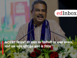 NCERT किताबों की समय पर डिलीवरी पर सख्त सरकार, गांवों तक पहुंच सुनिश्चित करने के निर्देश