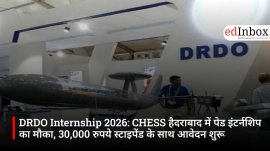 DRDO Internship 2026: CHESS हैदराबाद में पेड इंटर्नशिप का मौका, 30,000 रुपये स्टाइपेंड के साथ आवेदन शुरू