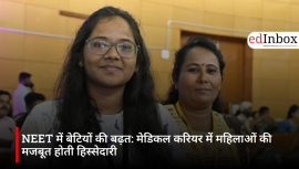 NEET में बेटियों की बढ़त: मेडिकल करियर में महिलाओं की मजबूत होती हिस्सेदारी