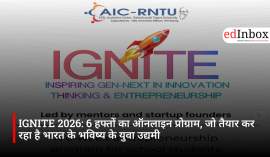 IGNITE 2026: 6 हफ्तों का ऑनलाइन प्रोग्राम, जो तैयार कर रहा है भारत के भविष्य के युवा उद्यमी
