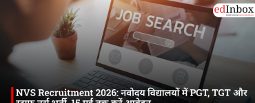NVS Recruitment 2026: नवोदय विद्यालयों में PGT, TGT और स्टाफ नर्स भर्ती, 15 मई तक करें आवेदन