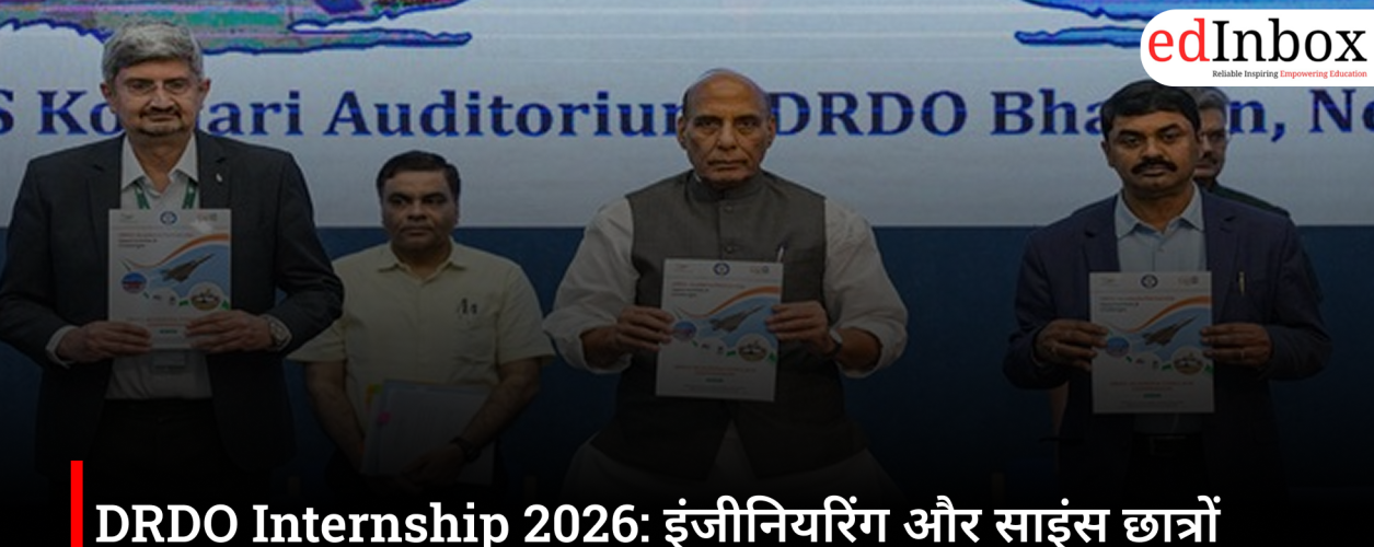 DRDO Internship 2026: इंजीनियरिंग और साइंस छात्रों के लिए पेड इंटर्नशिप का मौका, हर महीने मिलेगा स्टाइपेंड