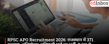 RPSC APO Recruitment 2026: राजस्थान में 371 सहायक अभियोजन अधिकारी पदों पर भर्ती, 8 जून से आवेदन शुरू
