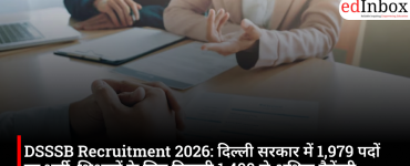DSSSB Recruitment 2026: दिल्ली सरकार में 1,979 पदों पर भर्ती, शिक्षकों के लिए निकली 1,400 से अधिक वैकेंसी