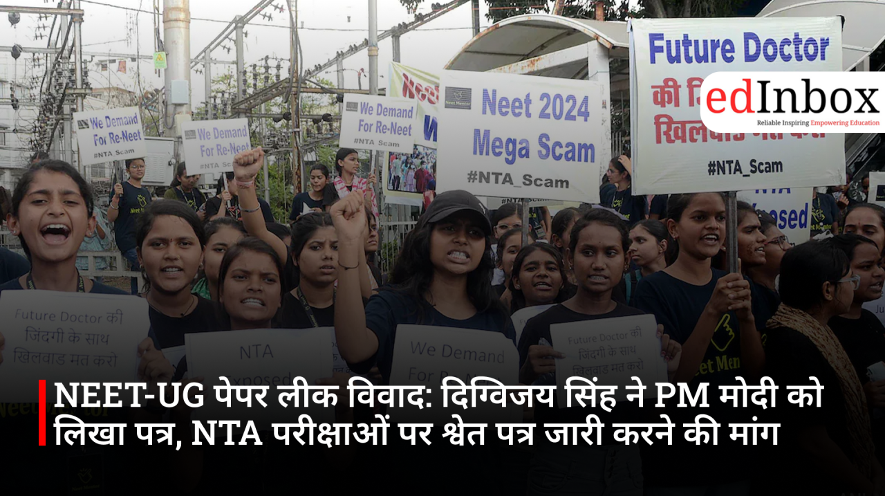 NEET-UG पेपर लीक विवाद: दिग्विजय सिंह ने PM मोदी को लिखा पत्र, NTA परीक्षाओं पर श्वेत पत्र जारी करने की मांग