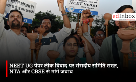 NEET UG पेपर लीक विवाद पर संसदीय समिति सख्त, NTA और CBSE से मांगे जवाब