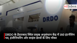 DRDO के हैदराबाद स्थित प्रमुख अनुसंधान केंद्र में 160 इंटर्नशिप पद, इंजीनियरिंग और साइंस छात्रों के लिए मौका