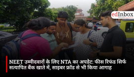 NEET उम्मीदवारों के लिए NTA का अपडेट: फीस रिफंड सिर्फ सत्यापित बैंक खाते में, साइबर फ्रॉड से भी किया आगाह