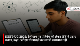 NEET-UG 2026: टेलीग्राम पर प्रतिबंध को लेकर IFF ने उठाए सवाल, कहा- परीक्षा धोखाधड़ी का स्थायी समाधान नहीं
